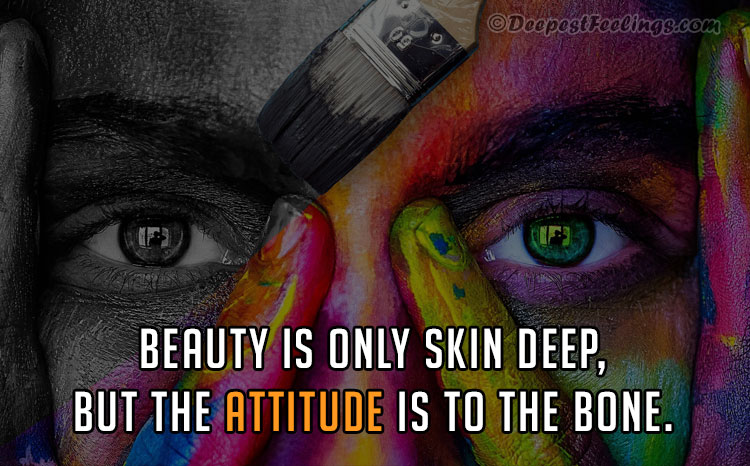 An image with a quotation on beauty and attitude