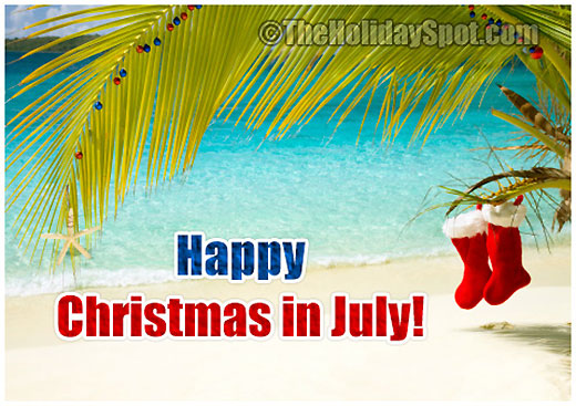 Happy Christmas in July!