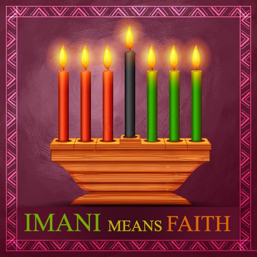 The Seventh Day of Kwanzaa - Imani