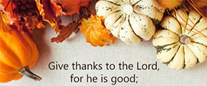 Give Thanks to the Lord - a Thanksgiving card for Whatsapp and Facebook